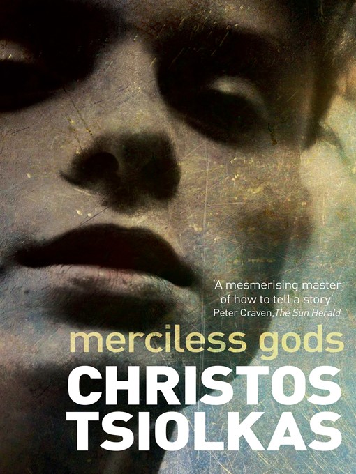 Title details for Merciless Gods by Christos Tsiolkas - Wait list